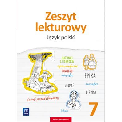 Zeszyt lekturowy. Jzyk polski. Zeszyt wicze. Klasa 7. Szkoa podstawowa