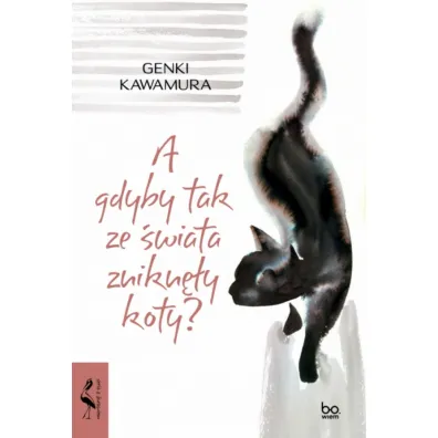 A gdyby tak ze �wiata znikn�y koty? - Genki Kawamura