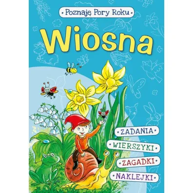 Poznaj� pory roku. Wiosna