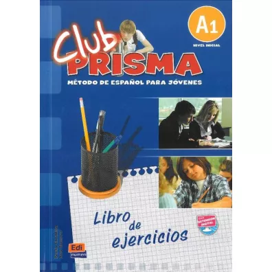 Club Prisma A1 Libro de ejercicios EDI-NUMEN - Paula Cerdeira, Ana Romero