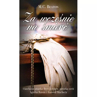 Za wcze�nie na �mier� - M. C. Beaton
