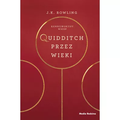 Quidditch przez wieki - Joanne Kathleen Rowling