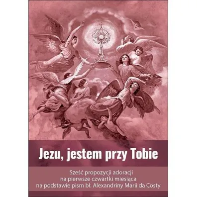 Jezu, jestem przy Tobie