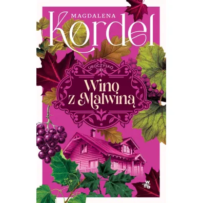 Wino z Malwin�. Uroczysko. Tom 3 (barwione brzegi)