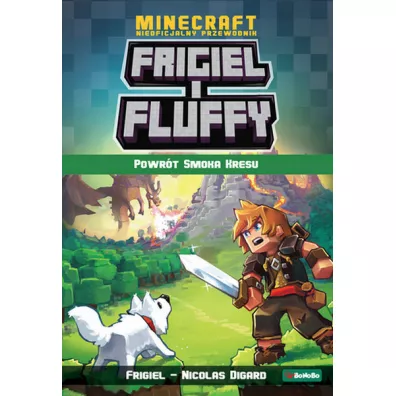 Frigiel i Fluffy. Powrt smoka kresu - Nicolas Digard