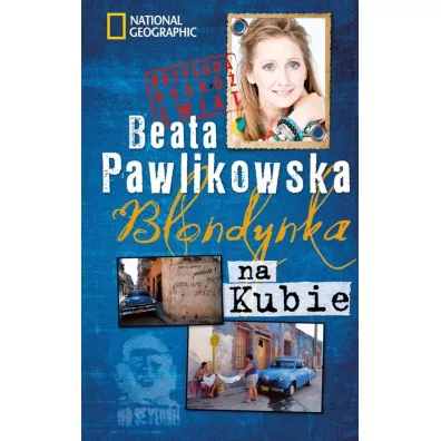 Blondynka na Kubie - Beata Pawlikowska