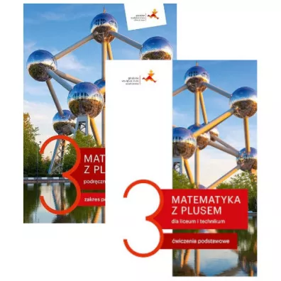 Matematyka z plusem 3. Podr�cznik i �wiczenia dla liceum i technikum. Zakres podstawowy - Ma�gorzata Dobrowolska, Marcin Karpi�ski, Jacek Lech