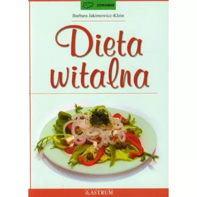 Dieta witalna - Barbara Jakimowicz-Klein