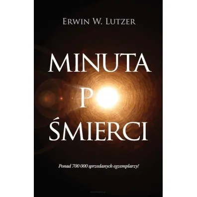 Minuta po �mierci - Erwin W. Lutzer