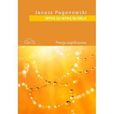 Nitka za nitk� s�o�ca - Janusz Pogonowski