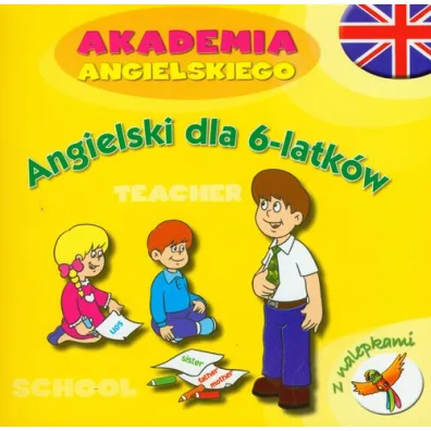 Angielski dla 6-latk�w. Akademia angielskiego - Magdalena Chrzanowska