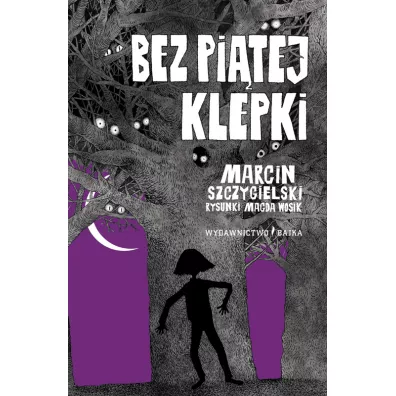 Bez pitej klepki. Czarownica pitro niej. Tom 4 - Magda Wosik, Marcin Szczygielski