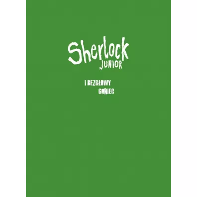 Sherlock Junior i bezg�owy goniec