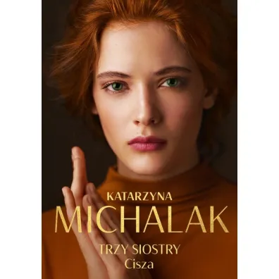 Cisza. Trzy siostry. Tom 3