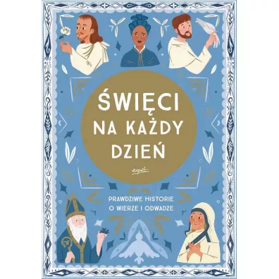 �wi�ci na ka�dy dzie�. Pami�tka Pierwszej Komunii �wi�tej