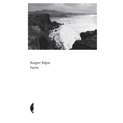 Fuerte - Kasper Bajon