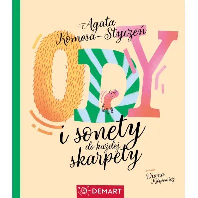 Ody i sonety do ka�dej skarpety. Wiersze dla dzieci