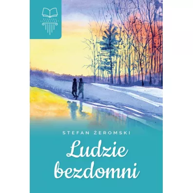 Ludzie bezdomni - Stefan �eromski