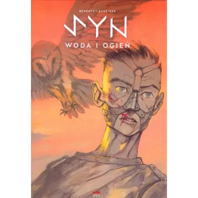 Syn. Woda i ogie�. Tom 1 - Benedykt Szneider