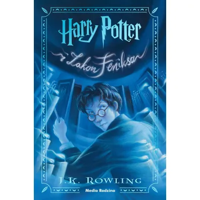 Harry Potter i Zakon Feniksa - Joanne Kathleen Rowling