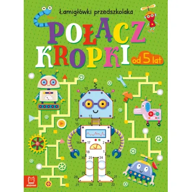 Po��cz kropki. �amig��wki przedszkolaka od 5 lat - Beata Karlik