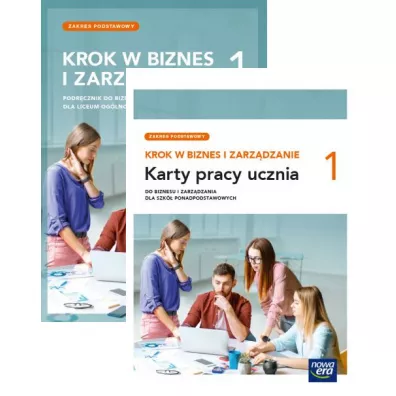 Pakiet Krok w biznes i zarzdzanie 1: Podrcznik do liceum oglnoksztaccego i technikum. Zakres podstawowy, Karty pracy ucznia dla szk ponadpodstawowych - Katarzyna Garbacik, Tomasz Rachwa, Zbigniew Makiea, Aneta Depczyska, Joanna  Kozub