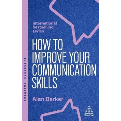 How to improve your communication skills wer. angielska - Alan Barker