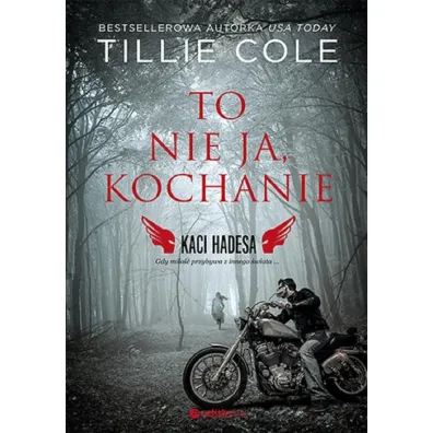 To nie ja, kochanie. Kaci Hadesa. Tom 1 - Tillie Cole