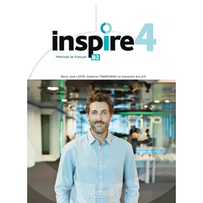 Inspire 4 podr�cznik + audio/wideo online + Parcours digital - Marie-Jose Lopes, Alexandre Allais, Anne-Marie Diogo, Delphine Twardowski