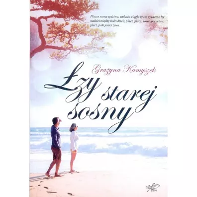 �zy starej sosny - Gra�yna Kamyszek