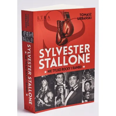 Sylvester Stallone. Nie tylko Rocky i Rambo