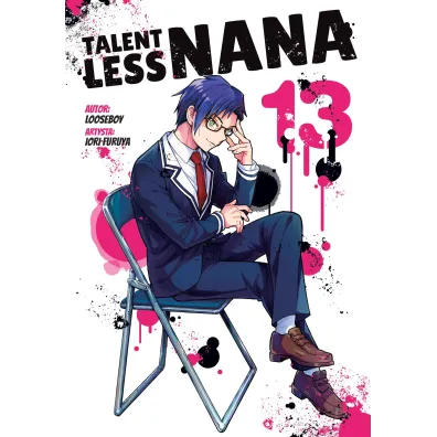 Talentless Nana. Tom 13 - Looseboy, Lori  Furuya