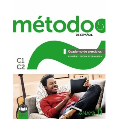 Metodo 5 de espanol C1-C2 �wiczenia - Salvador  Pel�ez Santamar�a, Sara  Robles �vila, Ortega Medina Cristina, Sandra  DellOlmo Reche