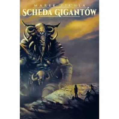 Scheda Gigant�w. Tom 1 - Marek Zychla
