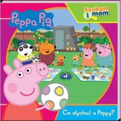 Co s�ycha� u Peppy? �winka Peppa. Szukam i mam