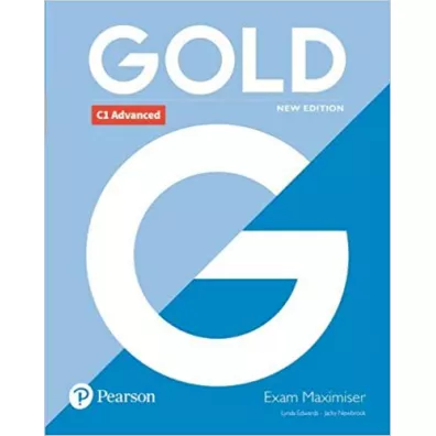 Gold New Edition. C1 Advanced. Maximiser without key - Lynda Edwards, Jacky Newbrook