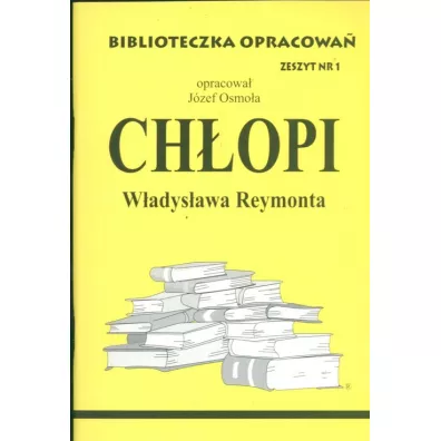 Ch�opi. Biblioteczka opracowa�. Zeszyt nr 1 - J�zef Osmo�a