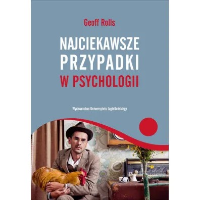Najciekawsze przypadki w psychologii - Geoff Rolls