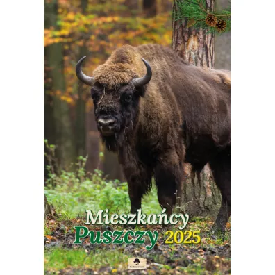 Kalendarz �cienny A3 2025. Mieszka�cy Puszczy - Pan Kalendarzyk