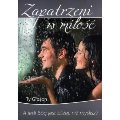 Zapatrzeni w mi�o�� - Ty Gibson