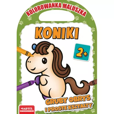 Kolorowanka maluszka. Koniki - Hubert  Wodarczyk