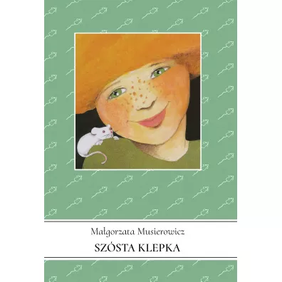 Sz�sta klepka. Je�ycjada. Tom 1 - Ma�gorzata Musierowicz