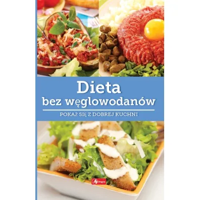 Dieta bez w�glowodan�w - Iwona Czarkowska