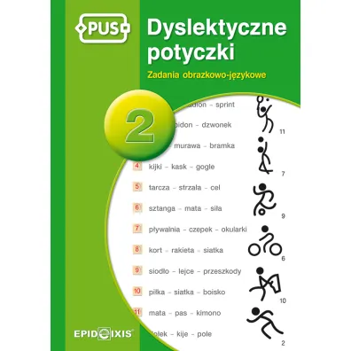 PUS Dyslektyczne potyczki 2 - Zadania obrazkowo-j�zykowe