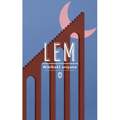 Wielko�� urojona - Stanis�aw Lem