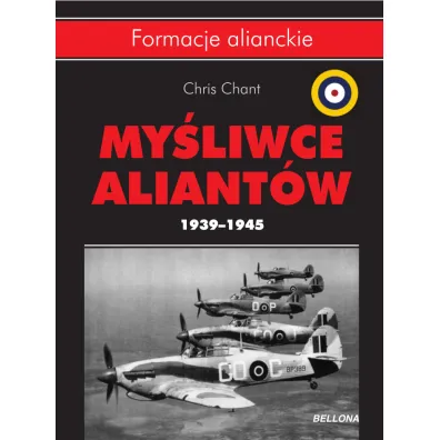 My�liwce aliant�w 1939-1945 - Chris Chant, Christ Chant