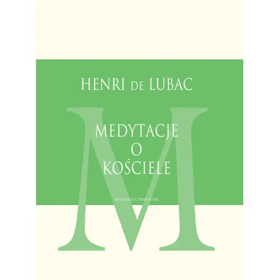 Medytacje o Ko�ciele - Henri de Lubac
