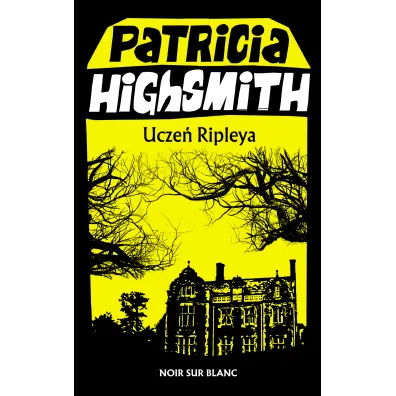 Ucze� Ripleya. Tom Ripley. Tom 4 - Patricia Highsmith