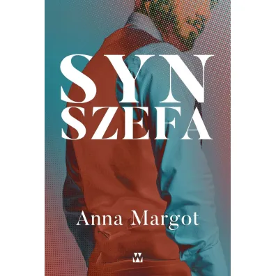 Syn szefa - Anna Margot