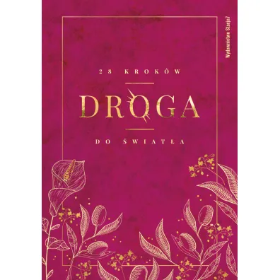 Droga. 28 krok�w do �wiat�a